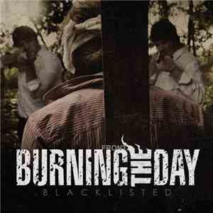 Burning The Day - Blacklisted download flac