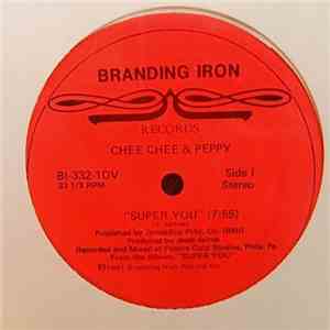Chee Chee & Peppy - Super You / Together You & I download flac