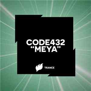CODE432 - Meya download flac