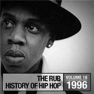 Cosmo Baker - The Rub - History Of Hip Hop - Volume 18: 1996 download flac