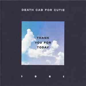 Death Cab For Cutie - Thank You For Today download flac