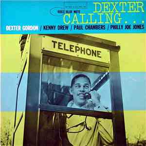 Dexter Gordon - Dexter Calling . . . download flac