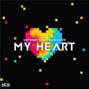 Different Heaven & EH!DE - My Heart download flac