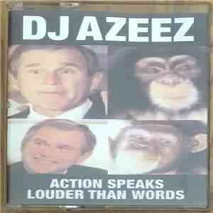 DJ Azeez - Action Speaks Louder Than Words download flac