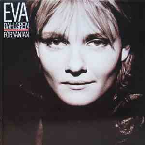 Eva Dahlgren - För Väntan download flac
