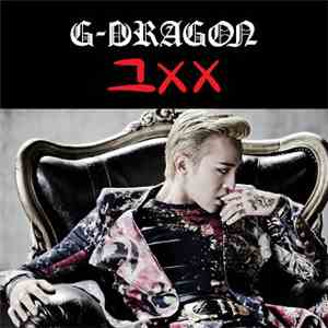 G-Dragon - That XX download flac