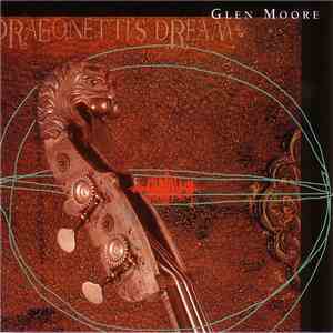 Glen Moore - Dragonetti's Dream download flac