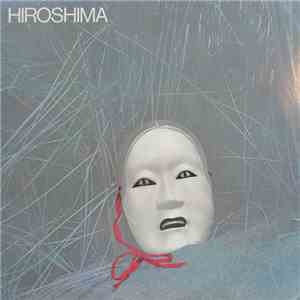 Hiroshima  - Hiroshima download flac