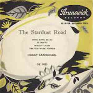 Hoagy Carmichael - The Stardust Road download flac