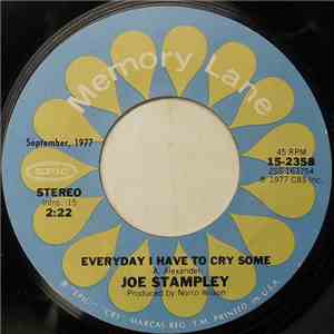 Joe Stampley - Everyday I Have To Cry Some download flac