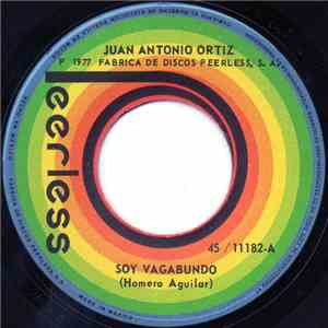 Juan Antonio Ortiz  - Soy Vagabundo download flac