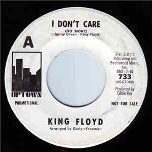 King Floyd - I Don't Care {No More} download flac