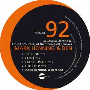 Mark Henning & Den  - La Galaxia Llorona & Close Encounters Of The Deep Kind download flac