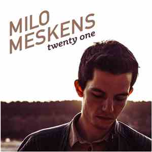 Milo Meskens - Twenty One download flac
