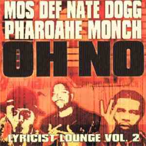 Mos Def, Nate Dogg & Pharoahe Monch / Cocoa Brovaz - Oh No / Get Up download flac