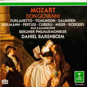Mozart - Furlanetto, Tomlinson, Salminen, Heilmann, Pertusi, Cuberli, Meier, Rodgers, RIAS-Kammerchor, Berliner Philharmoniker, Daniel Barenboim - Don Giovanni download flac