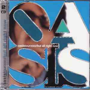 Oasis  - But All Right Now download flac