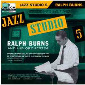 Ralph Burns And His Orchestra - Jazz Studio 5 download flac
