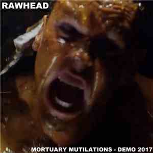 Rawhead  - Mortuary Mutilations - Demo 2017 download flac