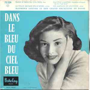 Raymond Lefèvre Et Son Grand Orchestre De Danse - Dans Le Bleu Du Ciel Bleu download flac