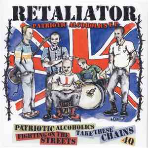 Retaliator - Patriotic Alcoholics E.P. download flac
