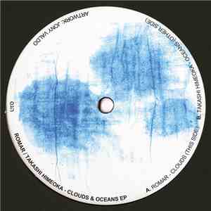 Romar / Takashi Himeoka - Clouds & Oceans EP FLAC album