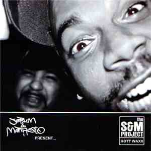Serum & Manifesto  - The S&M Project: Hott Waxx download flac