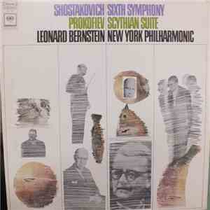 Shostakovich / Prokofiev - Leonard Bernstein, New York Philharmonic - Sixth Symphony / Scythian Suite download flac