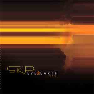 Sk'p - Eye Earth Part 2 download flac