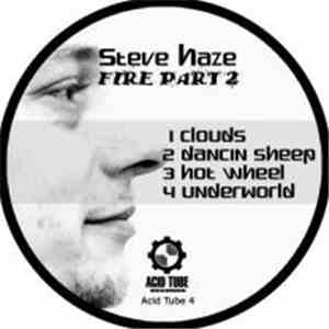Steve Haze - Fire Part 2 download flac