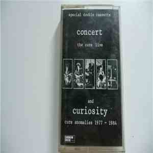 The Cure - Concert - The Cure Live and Curiosity - Cure Anomalies 1977-1984 download flac