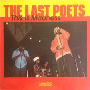 The Last Poets - This Is Madness download flac