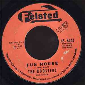 The Roosters - Fun House / Chicken Hop download flac