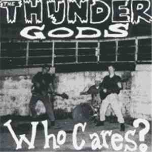 The Thunder Gods - Who Cares? FLAC album