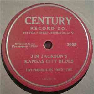Tiny Parham And His "Forty" Five - Jim Jackson's Kansas City Blues / A Little Bit Closer download flac