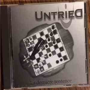 Untried - La Dernière Sentence download flac