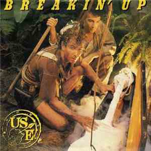 U.S.E.  - Breakin' Up download flac