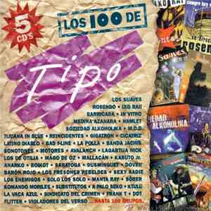 Various - Los 100 De Tipo download flac