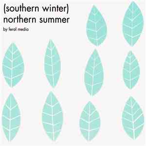 Various - Southern Winter, Northern Summer - The Feral Media Sampler 2005 download flac