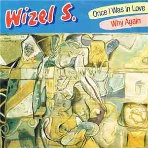 Wizel S. - Once I Was In Love download flac