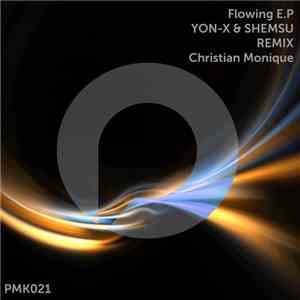 Yon-X & Shemsu - Flowing E.P download flac