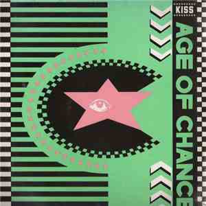 Age Of Chance - Kiss download flac