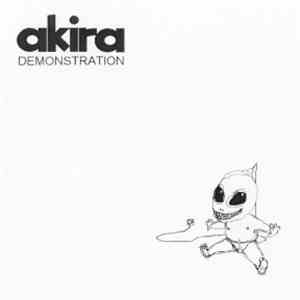 Akira  - Demonstration download flac