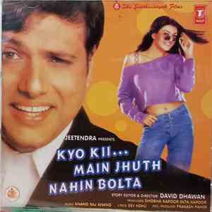Anand Raj Anand, Dev Kohli - Kyo Kii... Main Jhuth Nahin Bolta download flac