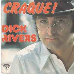 Dick Rivers - Craque ! download flac