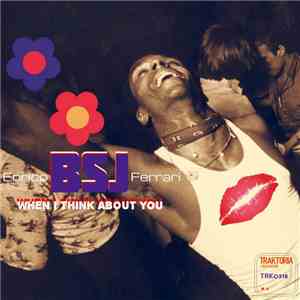 Enrico BSJ Ferrari - When I Think About You download flac
