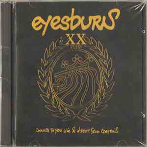 Eyesburn - XX Years: Coming To You Live & Direct From Creation download flac