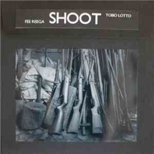 Fee Reega, Tobio Lotto - Shoot download flac