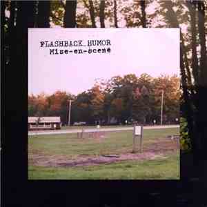 Flashback Humor - Mise-en-Scène download flac
