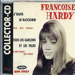 Françoise Hardy - J'Suis D'Accord / Tous Les Garçons Et Les Filles download flac
